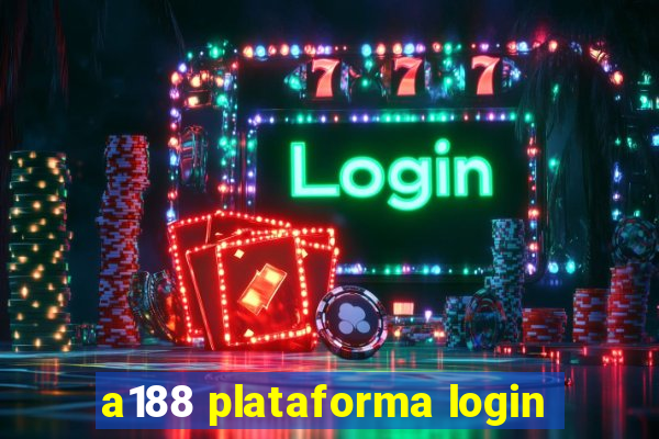 a188 plataforma login