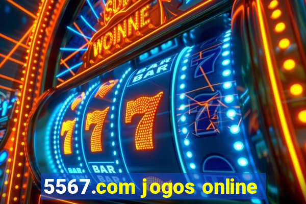 5567.com jogos online