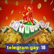 telegram gay 18