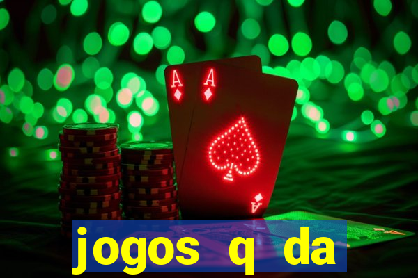 jogos q da dinheiro de verdade