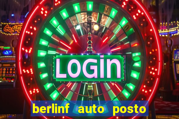 berlinf auto posto onde fica