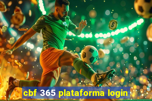 cbf 365 plataforma login