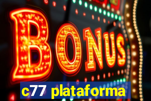 c77 plataforma