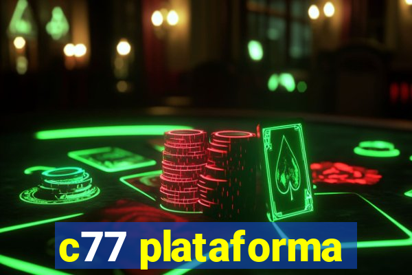 c77 plataforma