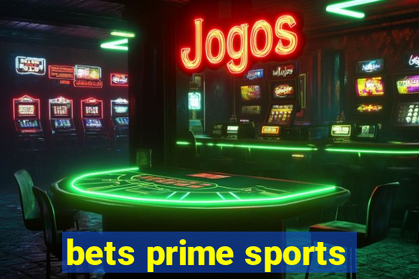 bets prime sports