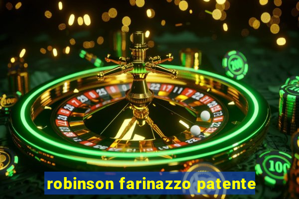 robinson farinazzo patente