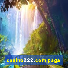 casino222.com paga