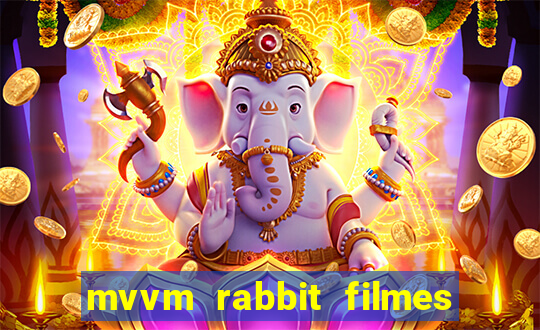 mvvm rabbit filmes e séries download