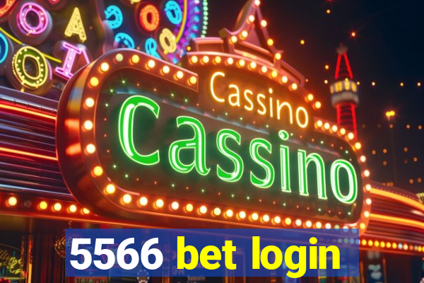 5566 bet login