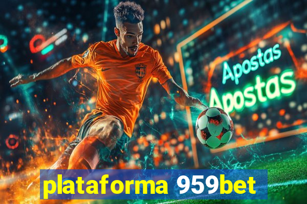 plataforma 959bet