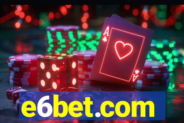 e6bet.com