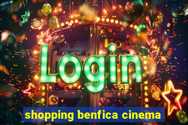 shopping benfica cinema