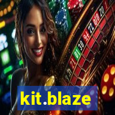 kit.blaze