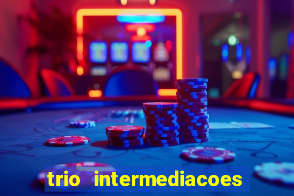 trio intermediacoes jogos online