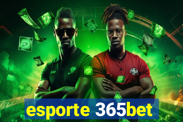 esporte 365bet