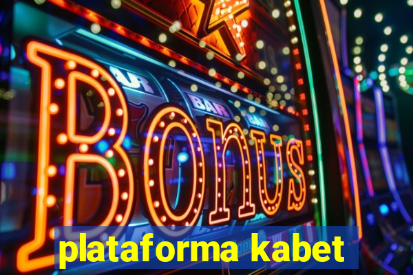 plataforma kabet