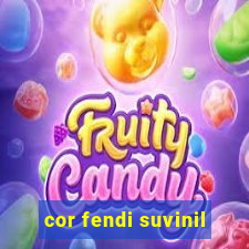 cor fendi suvinil