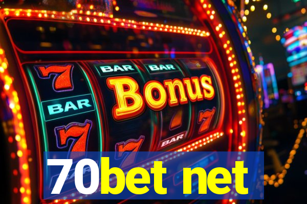 70bet net