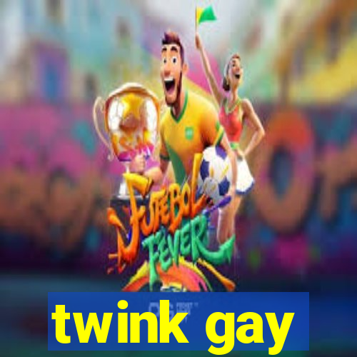 twink gay