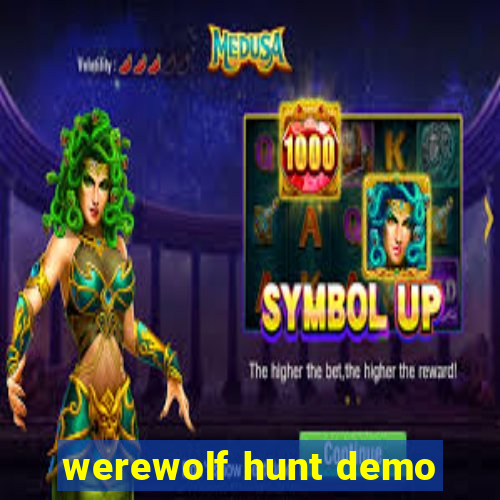 werewolf hunt demo