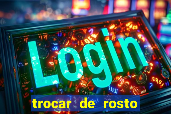 trocar de rosto online trocar rosto de video online