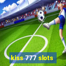 kiss 777 slots