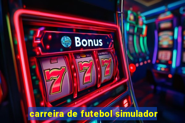 carreira de futebol simulador