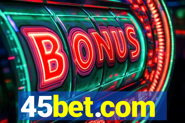 45bet.com