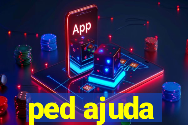 ped ajuda