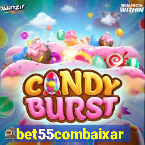 bet55combaixar