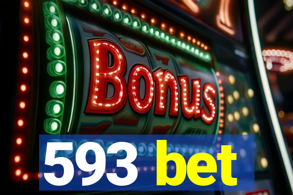 593 bet