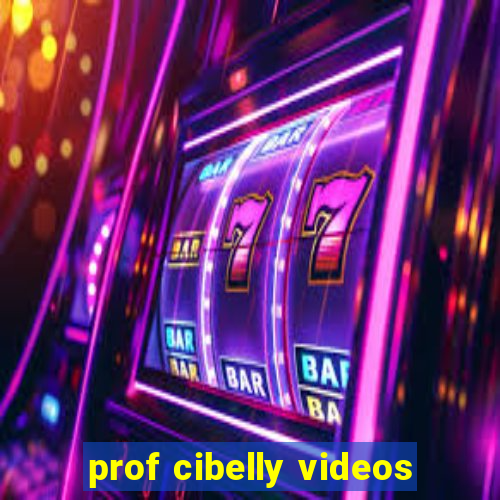 prof cibelly videos