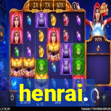 henrai.