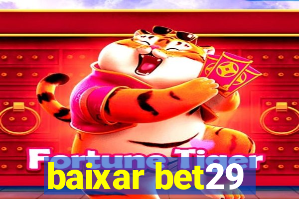 baixar bet29