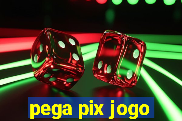 pega pix jogo