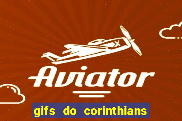 gifs do corinthians para whatsapp