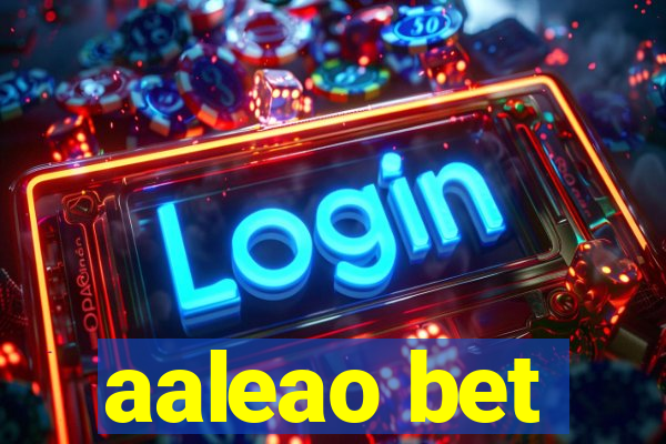 aaleao bet