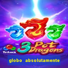 globo absolutamente sobretudo 2019