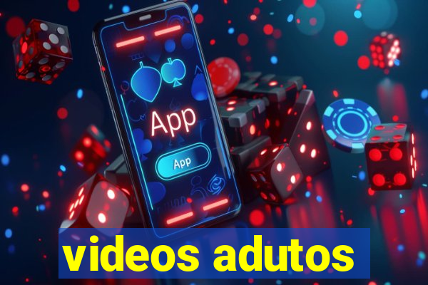 videos adutos