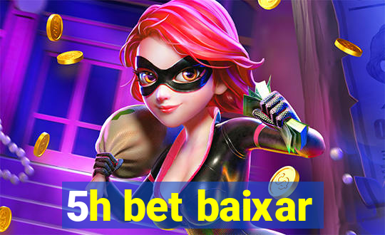 5h bet baixar