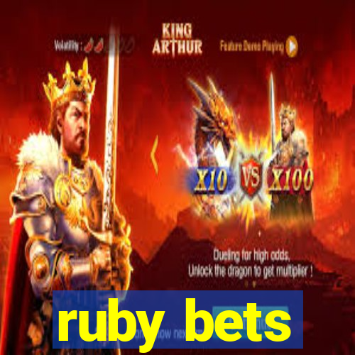 ruby bets