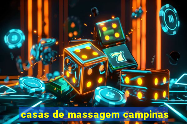 casas de massagem campinas