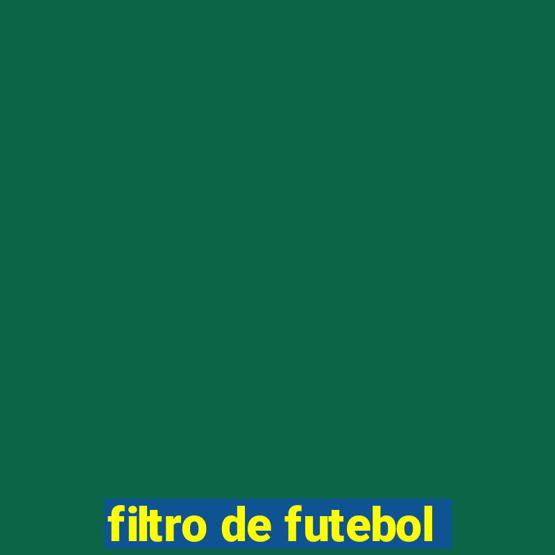 filtro de futebol