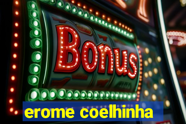 erome coelhinha