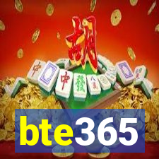 bte365