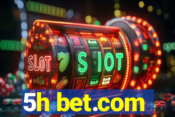 5h bet.com