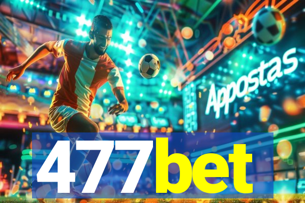 477bet