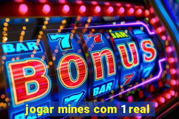 jogar mines com 1 real