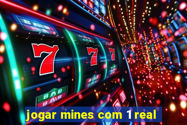 jogar mines com 1 real