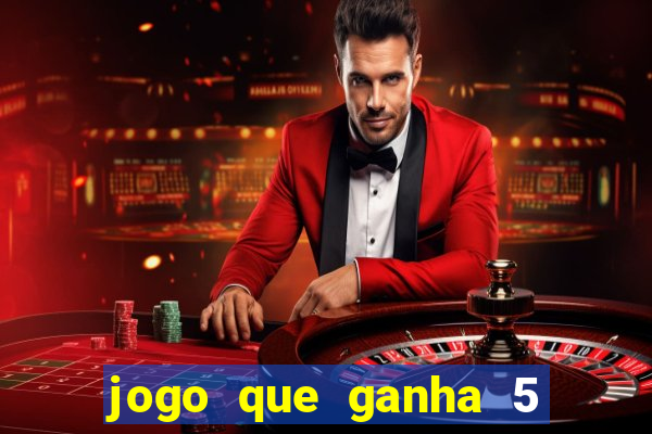 jogo que ganha 5 reais no cadastro